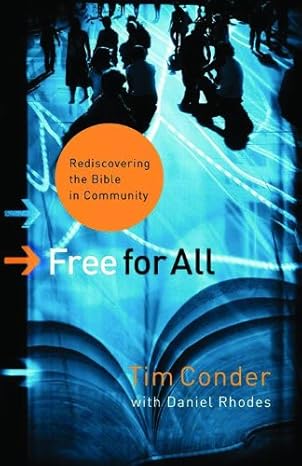 free for all - rediscovering the bible in community